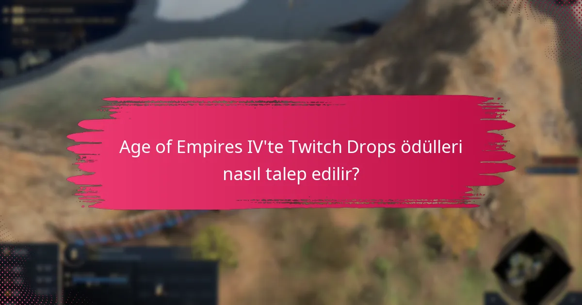 Twitch Drops promosyonlarıyla ilişkili özel etkinlikler nelerdir?