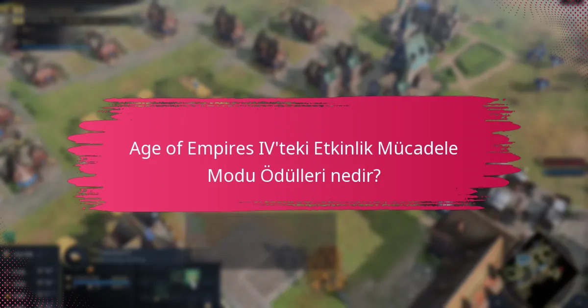 Age of Empires IV’ü geliştiren modlar hangileridir?