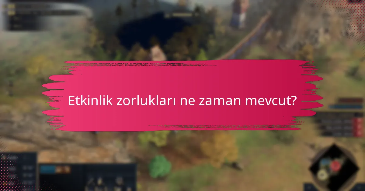 Oyuncular etkinlik zorluklarından nasıl ödüller kazanabilir?