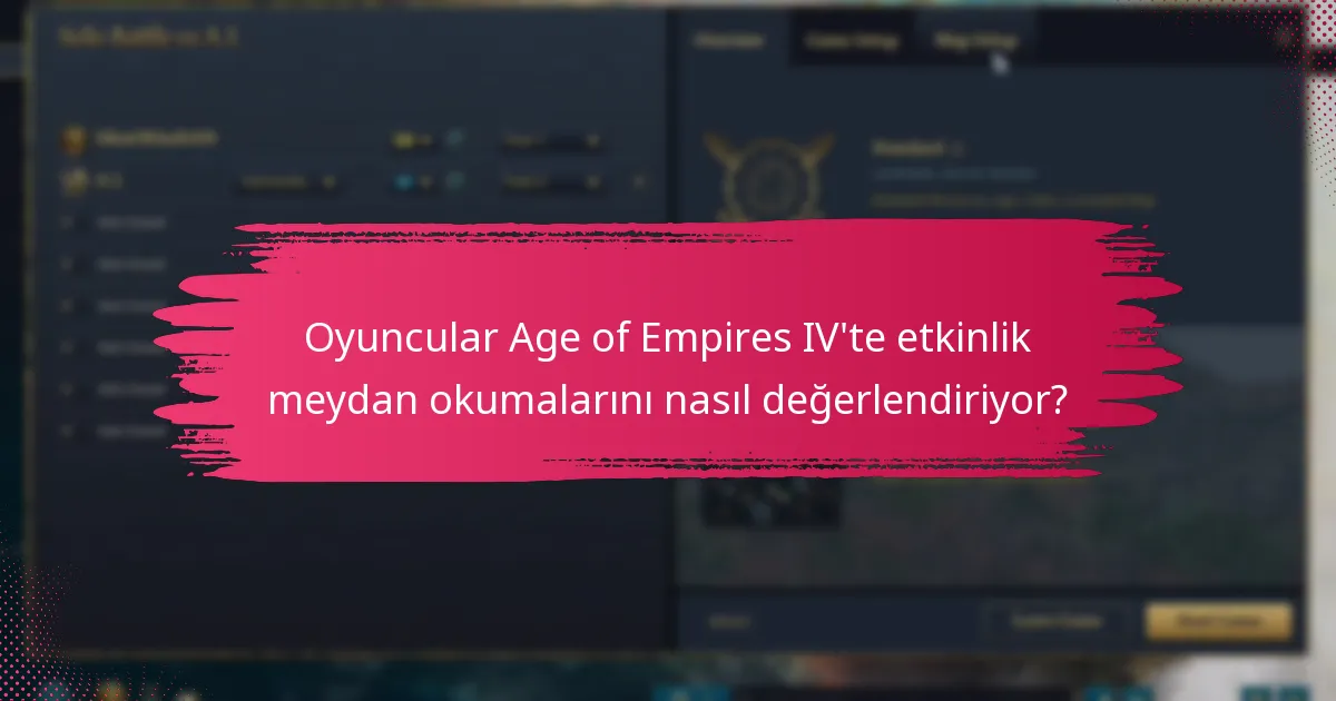 Etkinlik meydan okumalarını değerlendirmek için hangi metrikler kullanılır?