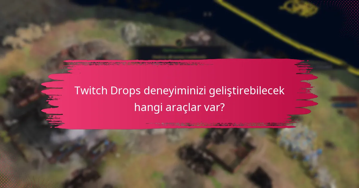 Twitch Drops envanterinizi nasıl yönetirsiniz?